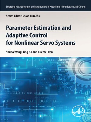 cover image of Parameter Estimation and Adaptive Control for Nonlinear Servo Systems